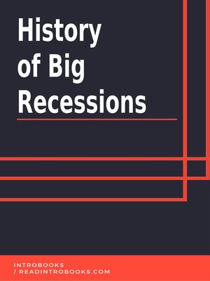 cover image of History of Big Recessions